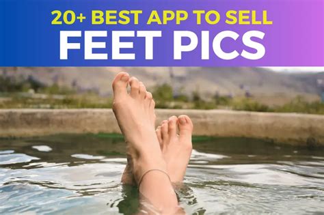 feetpics app|14 Legit & Best Apps to Sell Feet Pics To Make。